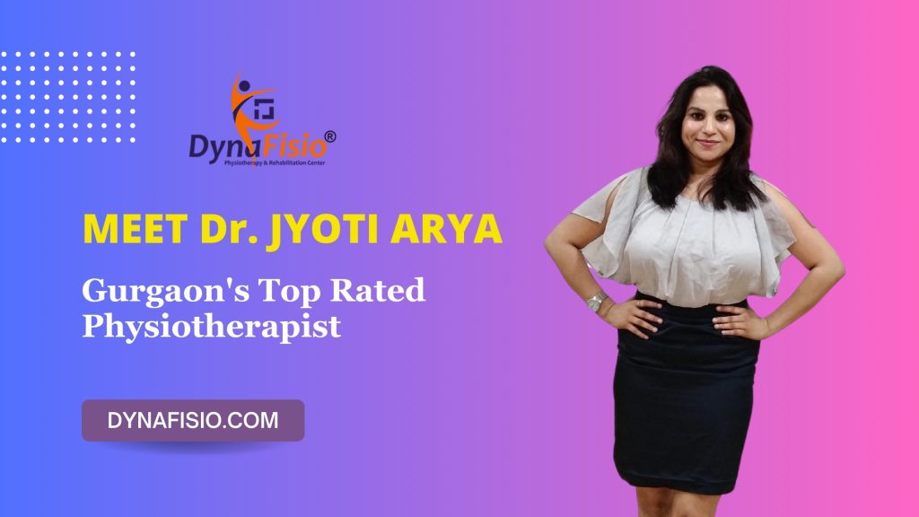Meet Dr. Jyoti Arya – Top Rated Physiotherapist in Gurgaon: Innovative Care and Transformative Healing Meet Dr. Jyoti Arya, Top Rated Physiotherapist in Gurgaon Innovative Care and Transformative Healing
